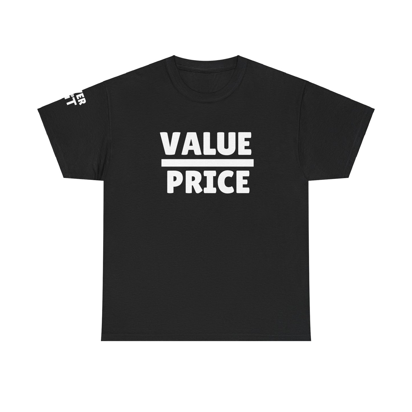 VALUE/PRICE t-shirt