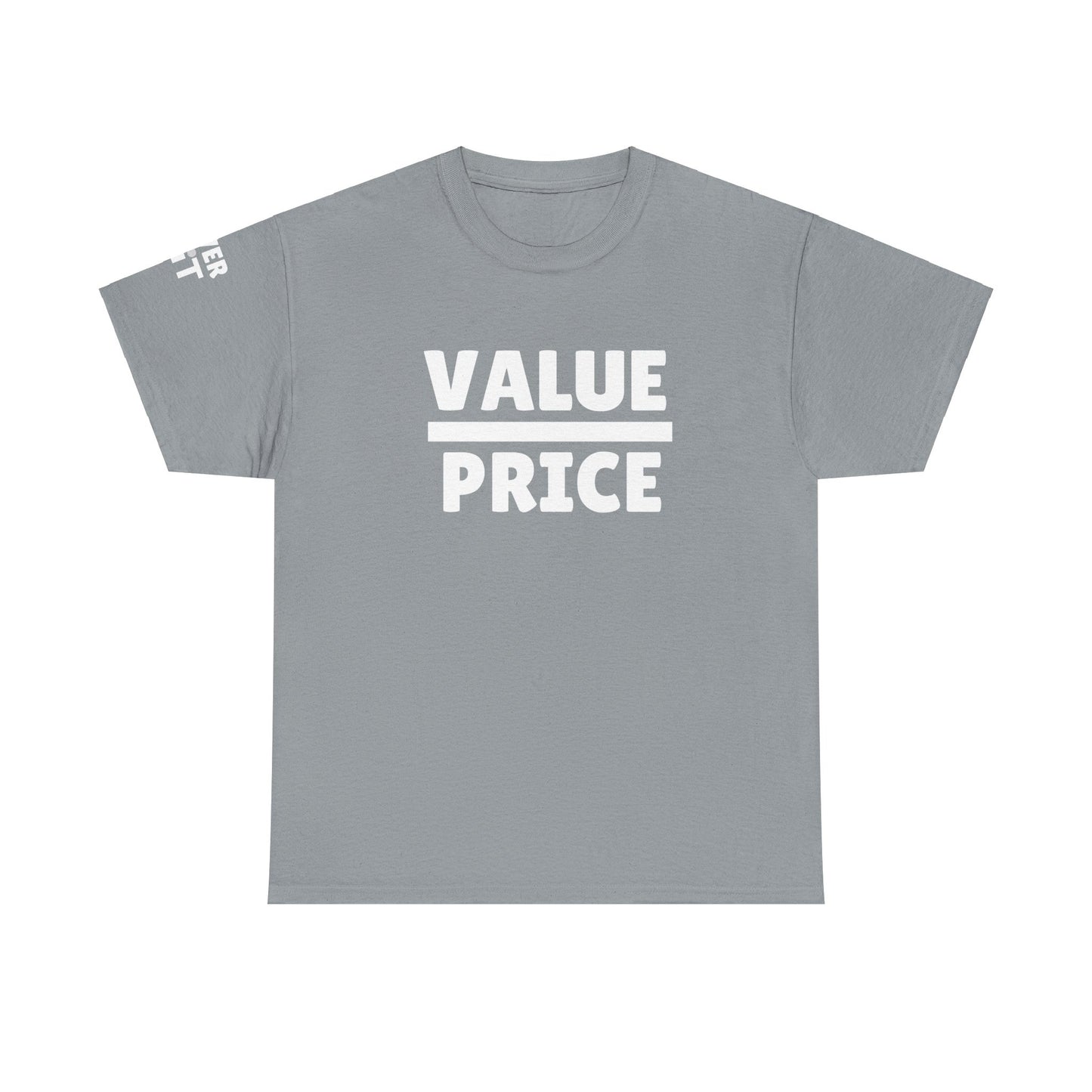 VALUE/PRICE t-shirt