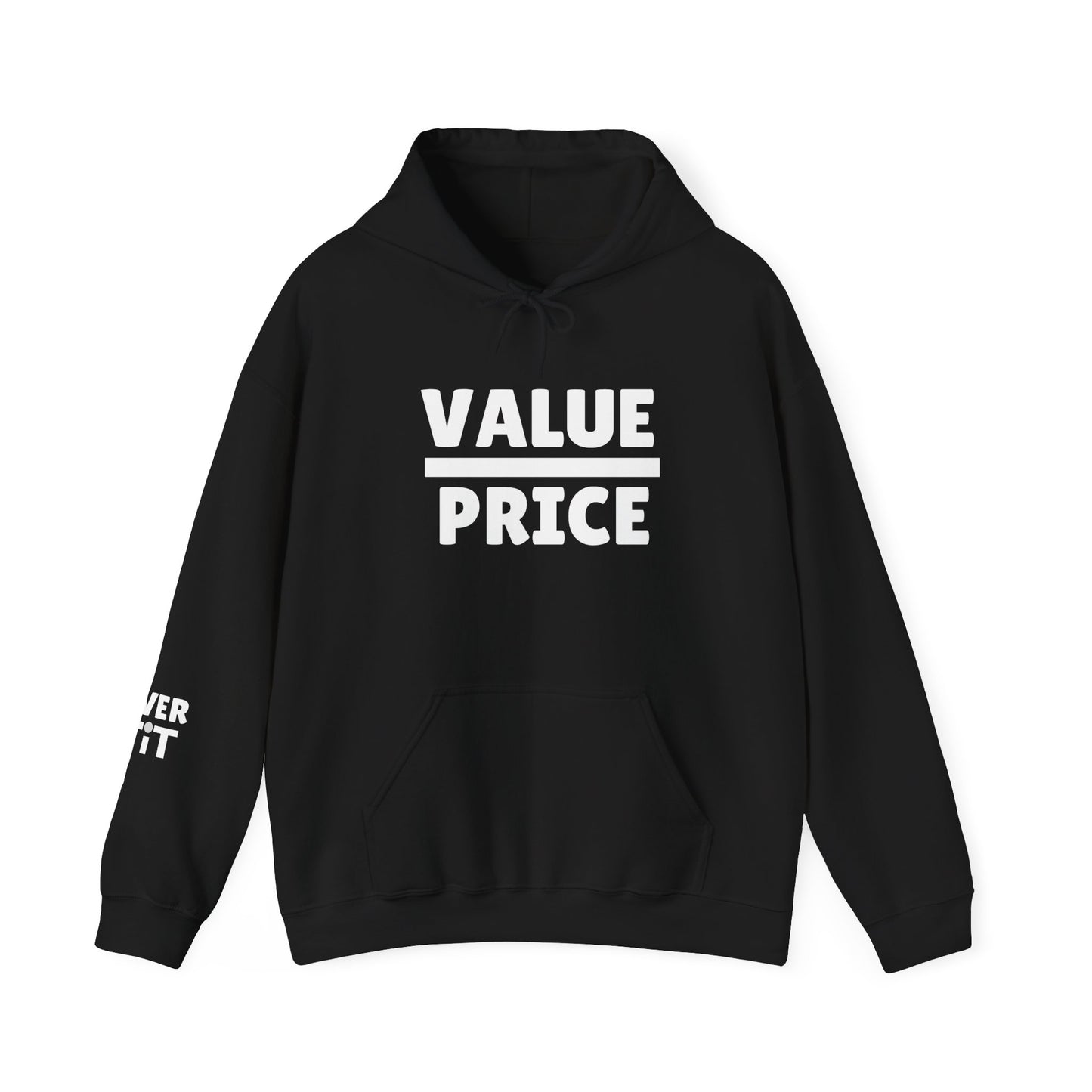 VALUE/PRICE hoodie