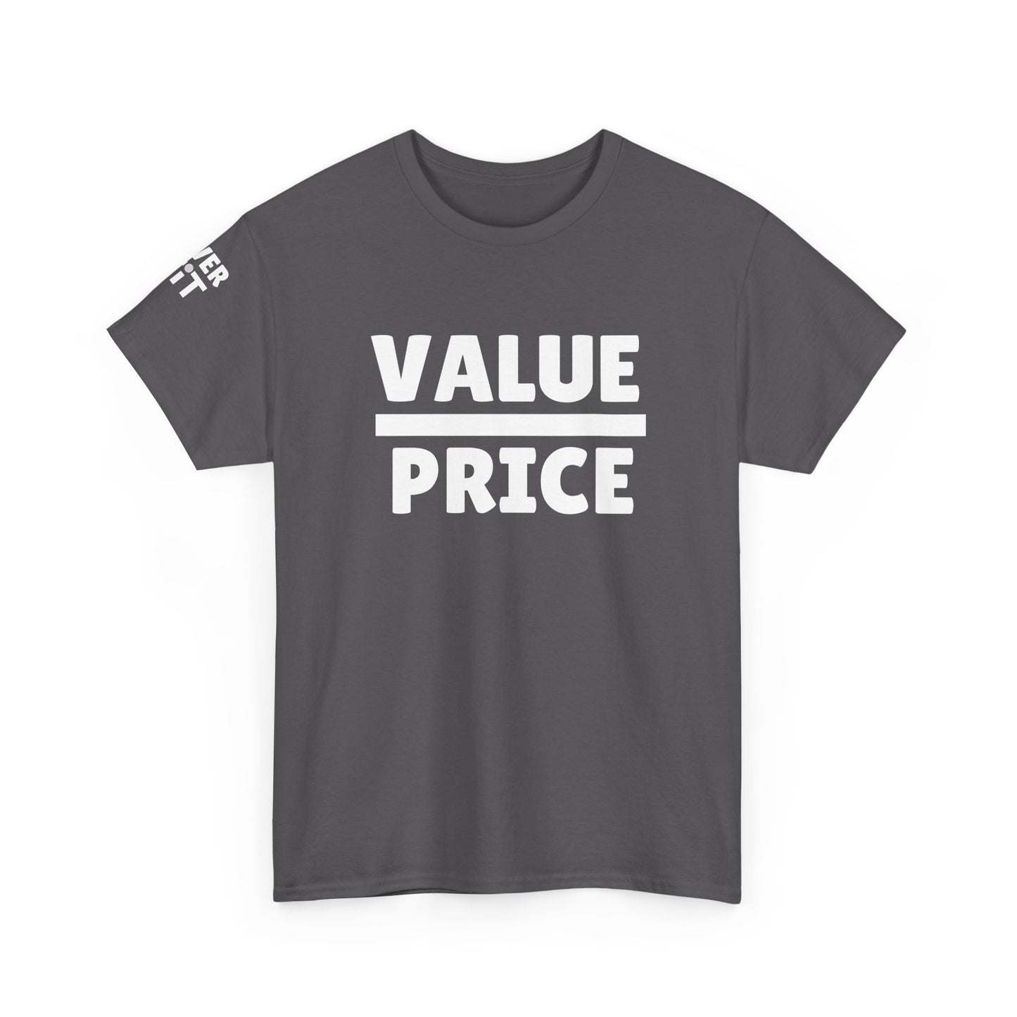 VALUE/PRICE t-shirt