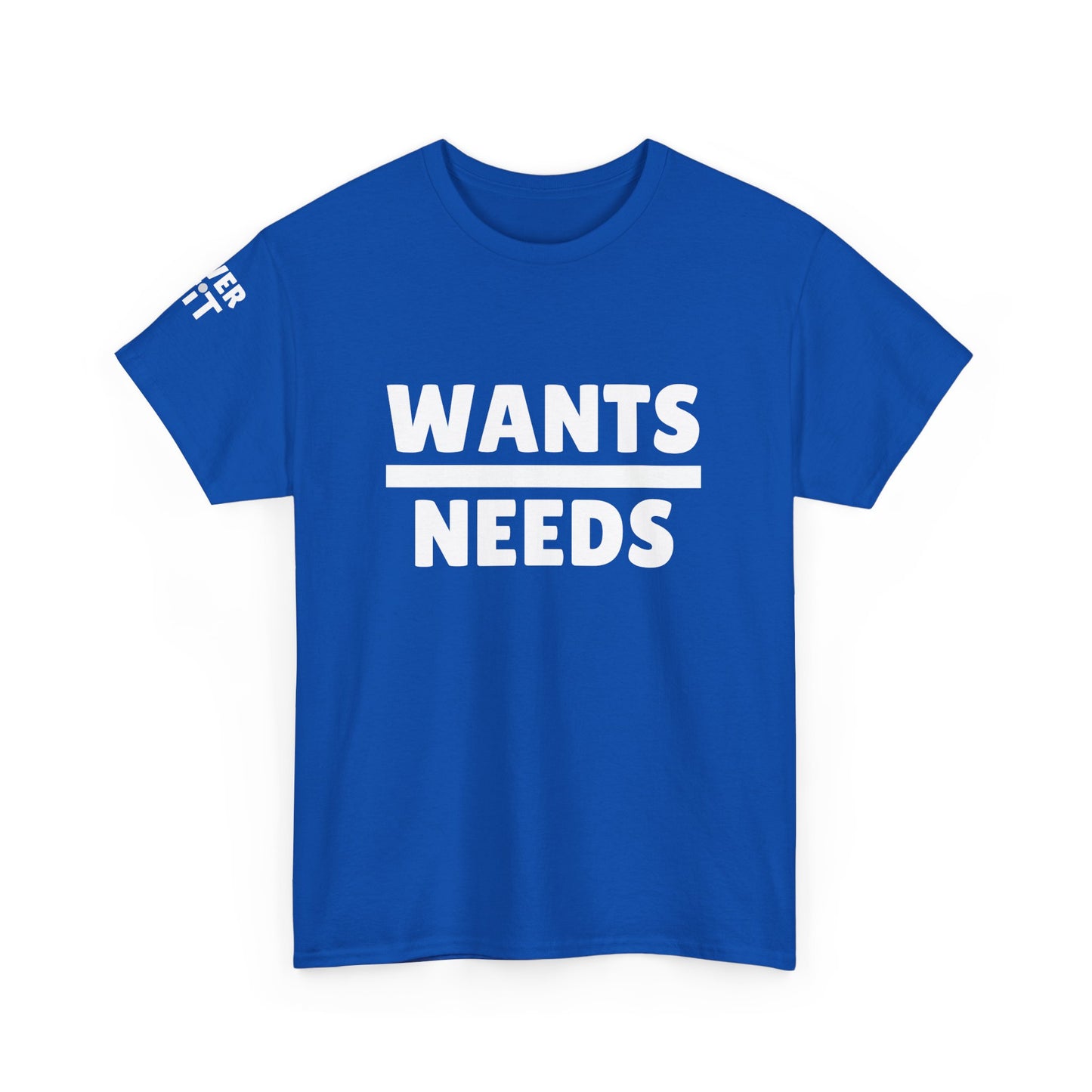 WANTS/NEEDS t-shirt