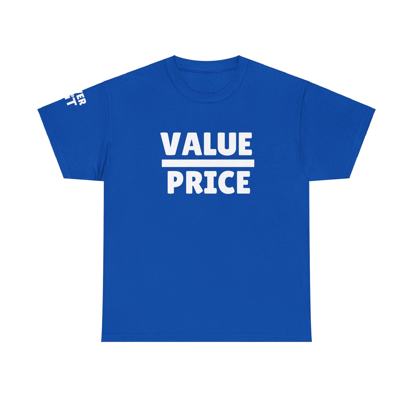 VALUE/PRICE t-shirt