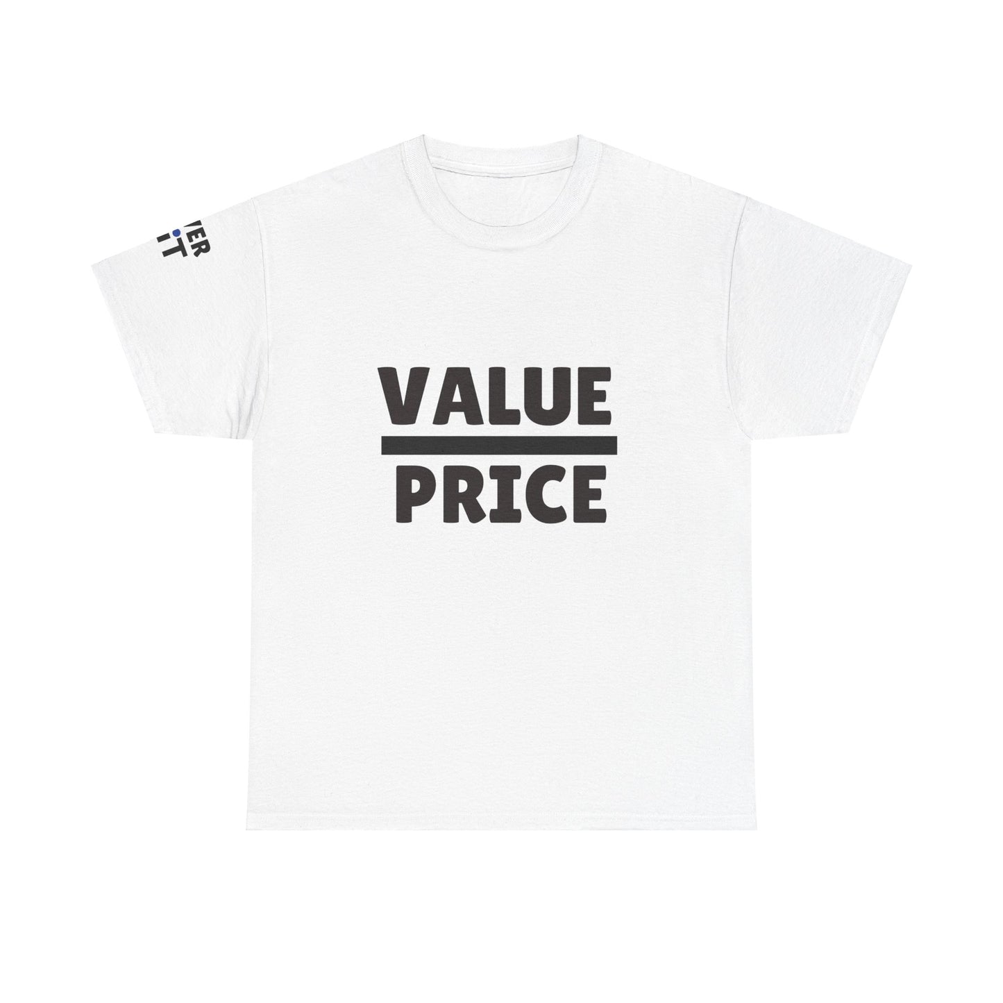 VALUE/PRICE t-shirt