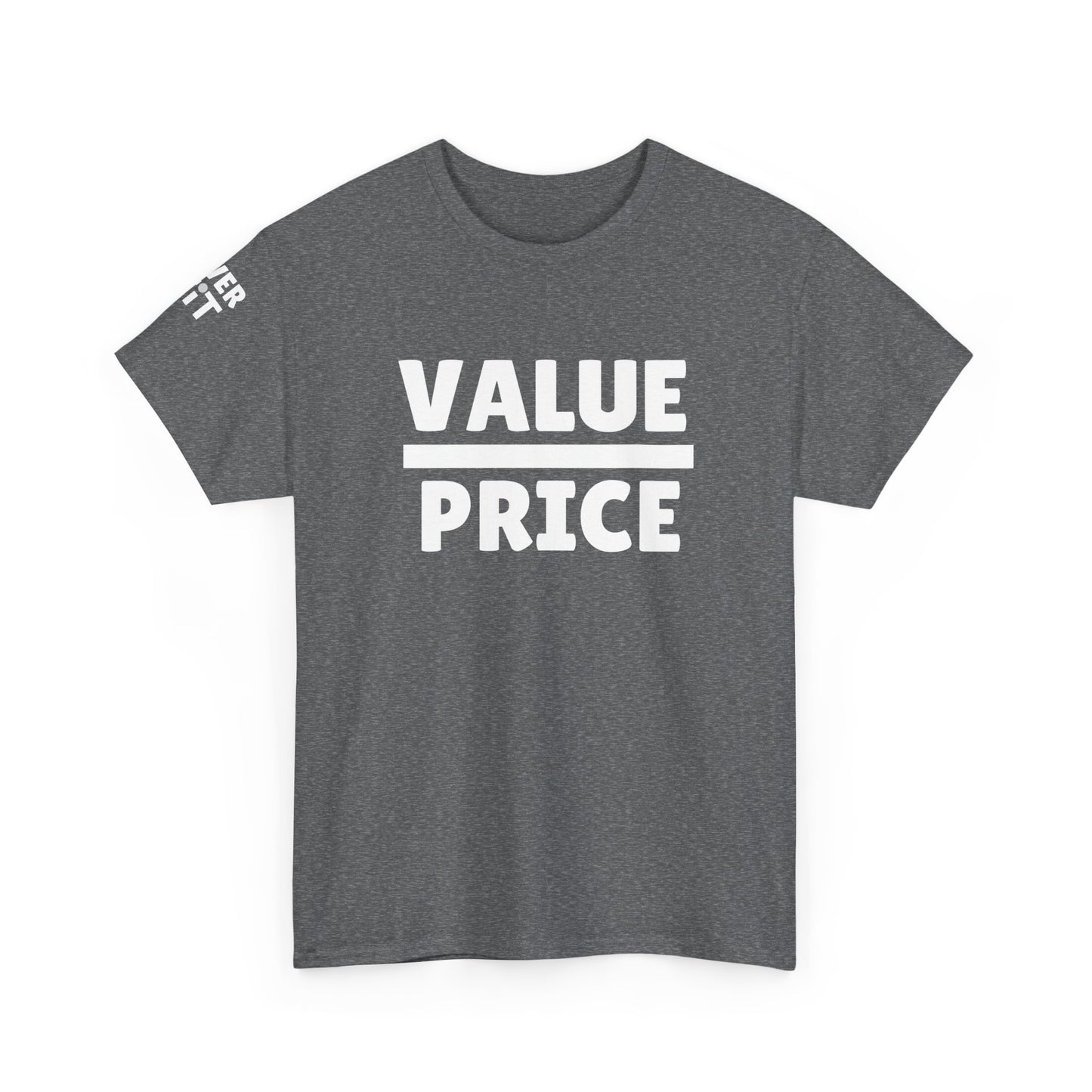 VALUE/PRICE t-shirt