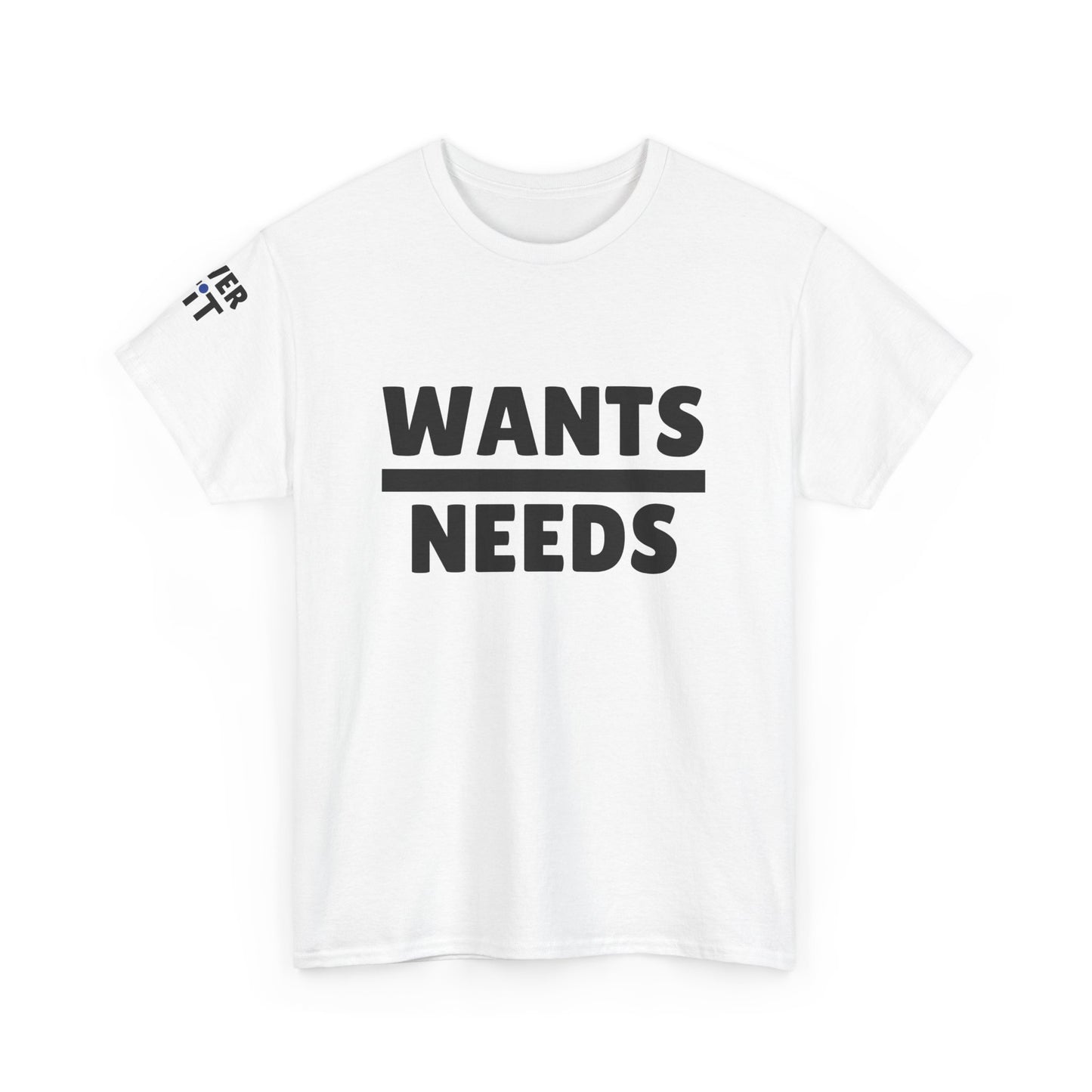 WANTS/NEEDS t-shirt