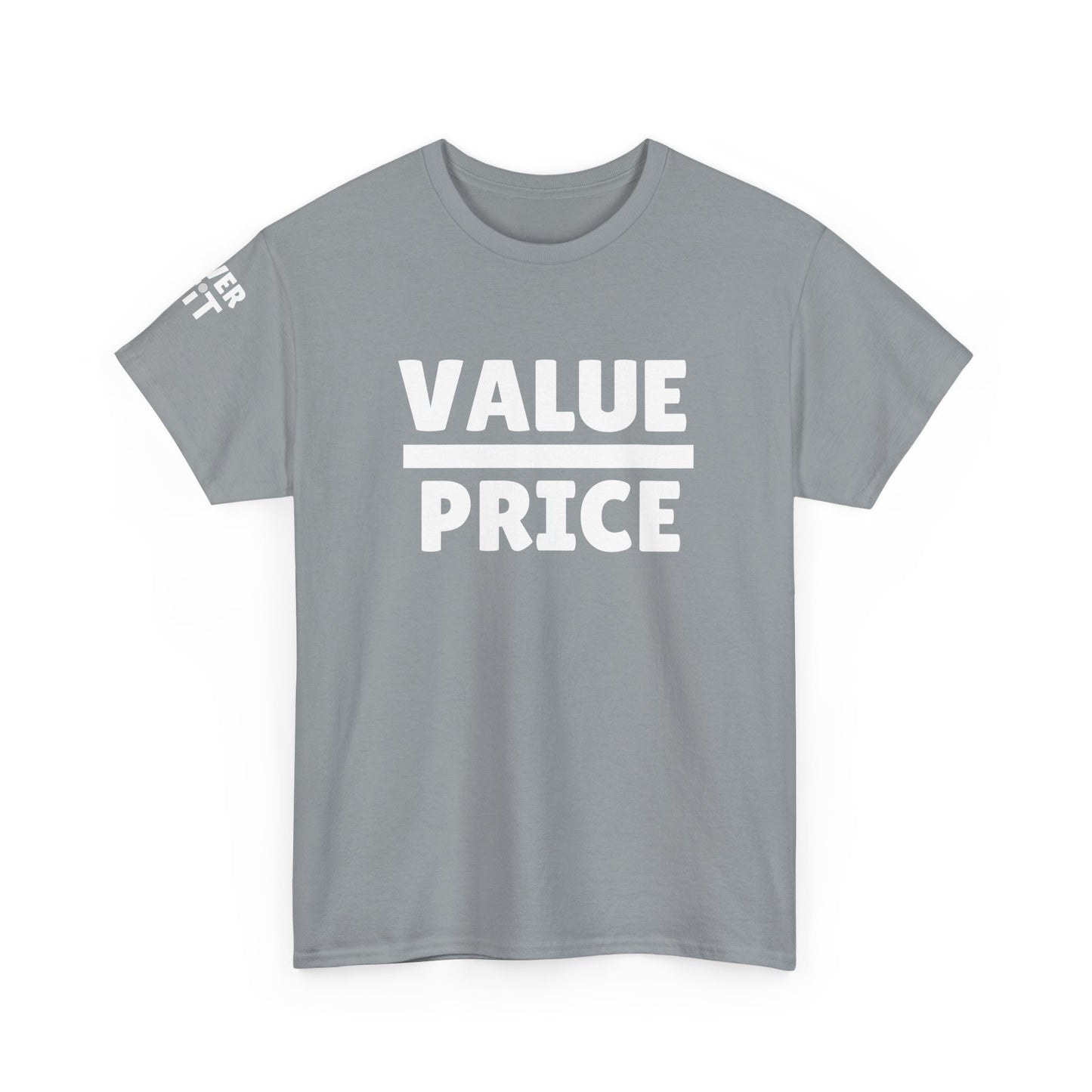 VALUE/PRICE t-shirt