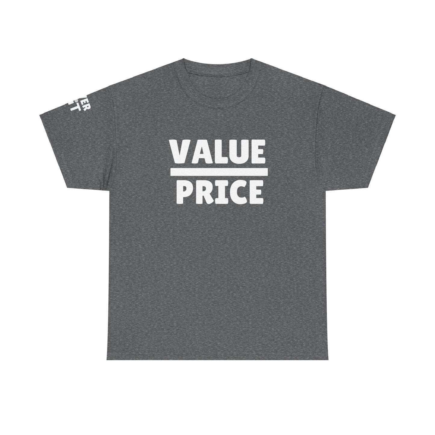 VALUE/PRICE t-shirt